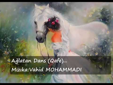 Ağlatan Dans (Qafe) / Mızıka - Vahid MOHAMMADI