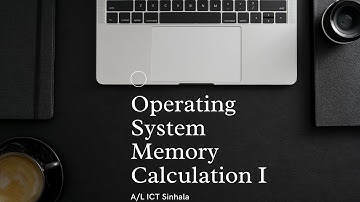 Operating System Memory Calculation - part 1 - A/L ICT sinhala