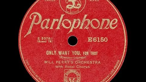 RONNIE MUNRO'S ORCH (1930) Only Want You