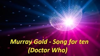 Watch Murray Gold Song For Ten video