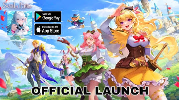 Seal of Fate Gameplay - Official Launch RPG Game Android iOS