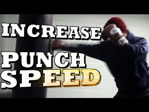 How to Increase Your Punching Speed - Get Faster Punches!
