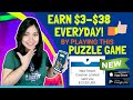 Get $38 Everyday by Playing This New Puzzle Game!
