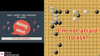 Dont be afraid to ask - Asking move