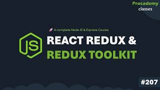 State Management in React with Redux Toolkit | Complete Node JS + Express Course | Part #207
