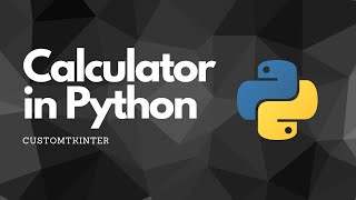 Full Simple Working Calculator made using Python | CustomTkinter | Phantom Guide