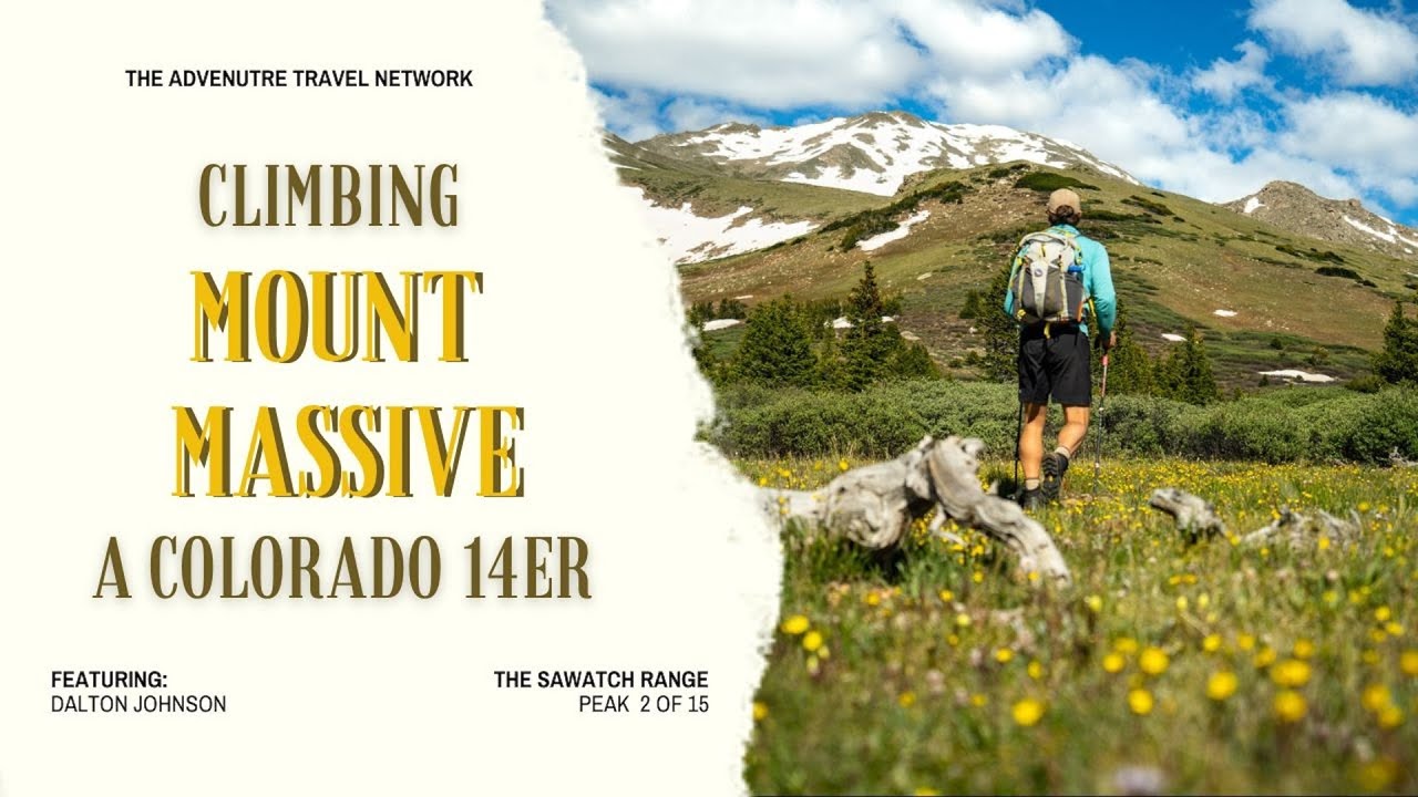 Come Climb Mt. Massive in the Sawatch Range of central Colorado (2/15 peaks)