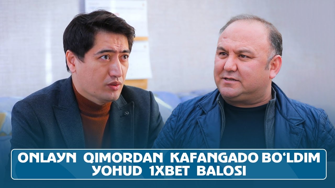 Onlayn qimordan kafangado bo'ldim yohud 1Xbet balosi I Otalar so'zi - aqlning ko'zi