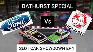 SLOT CAR SHOWDOWN EPISODE 4: ITS FORD VS HOLDEN A BATHURST SPECIAL