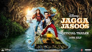 Jagga Jasoos | Official Trailer | In Cinemas July 14