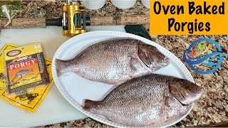 New Jersey Atlantic Porgy - Oven Baked Recipe by Master Chef Mike