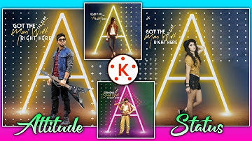 how to make cinema acting style boys attitude editing status video in kinemaster 2021 for WhatsApp