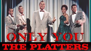 The Platters - Only You (Srpski prevod)