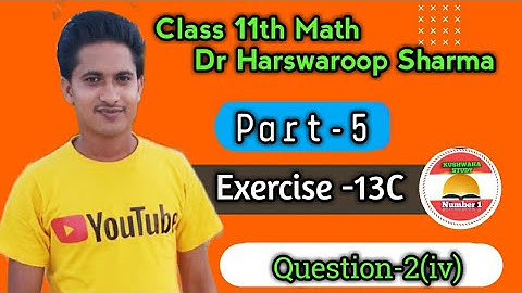 Class 11th Math | Exercise 13 C Part 5 | Limit And Derivatives | Dr Harshswaroop sharma  | Q 2(iv)