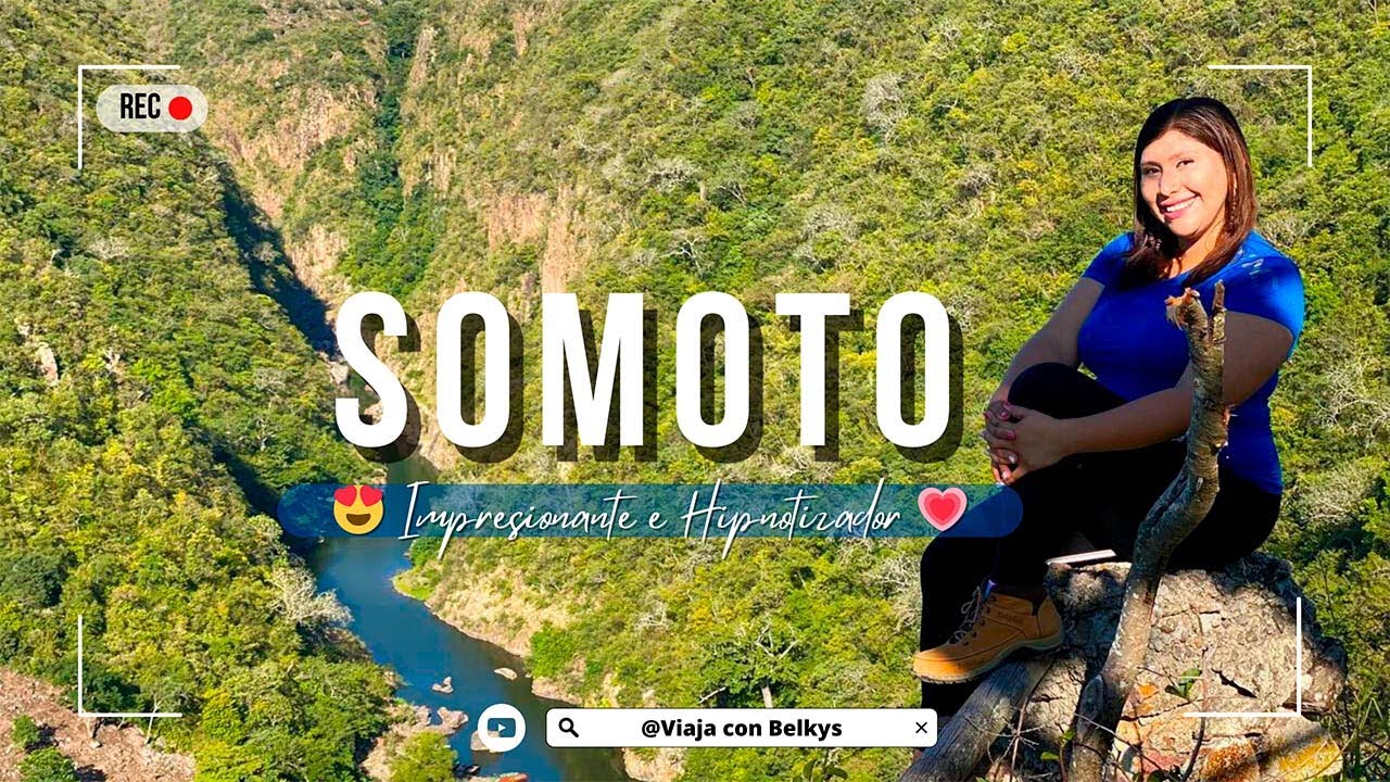 El CAÑÓN milenario de SOMOTO 🥰 Wowww