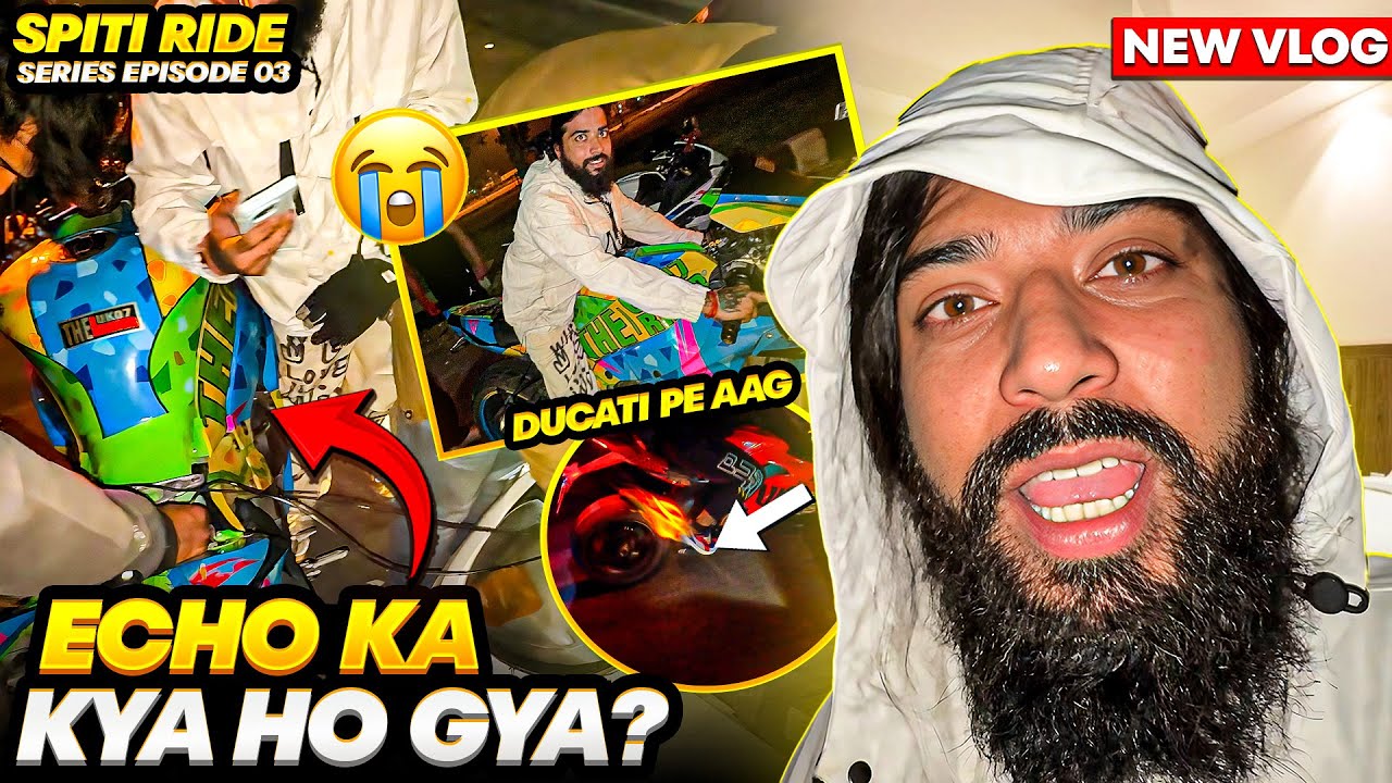 Ye Kya Hogaya Apni Superbike Echo Ke Sath Spiti Ride Pr 😱 Ep3