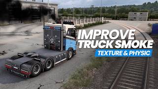 Improve Truck Smoke Mod UPDATE: Realistic Dynamic Exhaust Smoke ETS2 | SCS | Scania RJL | Scania PGR