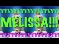 HAPPY BIRTHDAY MELISSA! - EPIC Happy Birthday Song