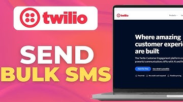 How to Send Bulk SMS on Twilio | Step by Step Tutorial
