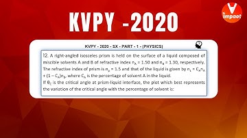 KVPY 2020 SB/SX Physics  Part I  Q 32 Ans A Optics Critical Angle Prateek Garg