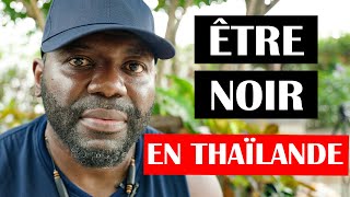 La Réalité de la Vie d'un NOIR EN THAÏLANDE !