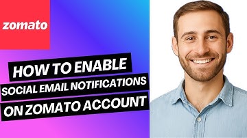 How to Enable Social Email Notifications on Zomato Account (2025)