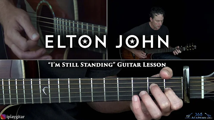 Leçon de guitare sur I'm Still Standing d'Elton John