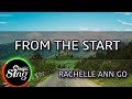[MAGICSING Karaoke] RACHELLE ANN GO_FROM THE START karaoke | Tagalog