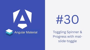 Toggling Spinner & Progress with mat-slide-toggle
