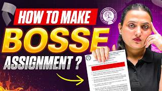 BOSSE Assignment April 2026 | How to Make Assignment? | Last Date & Submit Process