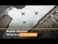 Russia-Ukraine: What is a no-fly zone and why won’t NATO impose it?