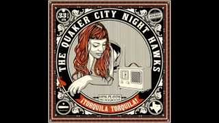 The Quaker City Night Hawks - The Last Ride of Miguel the Scared chords