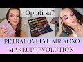 OPLATÍ SA TO KÚPIŤ? RECENZIA NA SADU PETRALOVELYHAIR XOXO MAKEUPREVOLUTION /2 JEDNODUCHÉ LÍČENIA