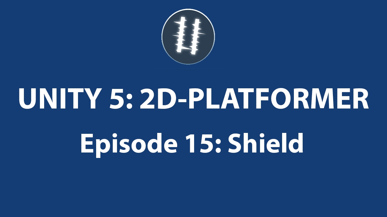 Unity 5: 2D PLATFORMER-Shield[15] - YouTube