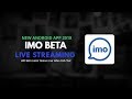 IMO Beta Latest Feature Live Streaming | IMO Beta Latest Update 2017 | App Care BD