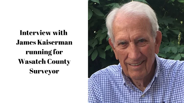 Jim Kaiserman is running for Wasatch County Surveyor