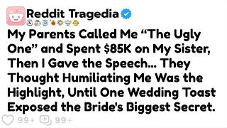 My Parents Called Me “The Ugly One” and Spent $85K on My Sister, Then I Gave the Speech...