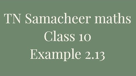 Example 2.13 Congruence Modulo Class 10 Samacheer maths Nithyaganesh Maths