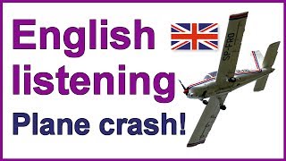 English listening lesson - Plane crash