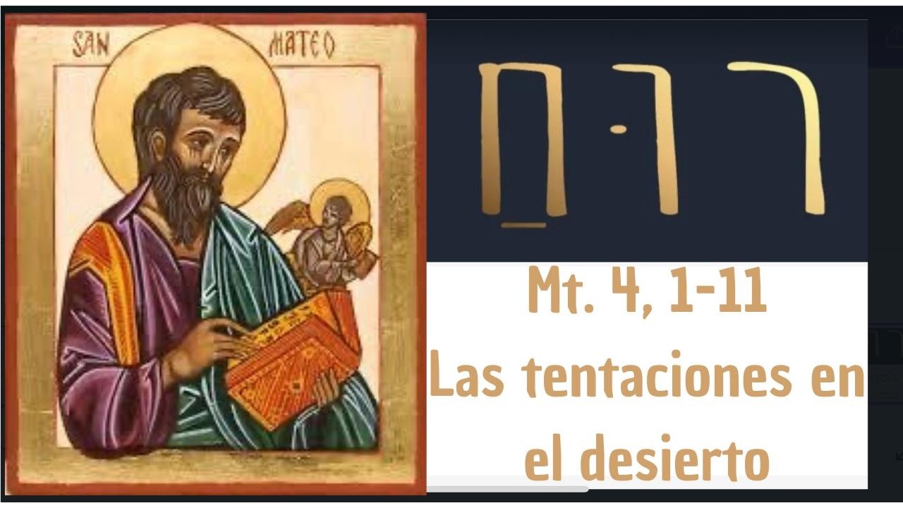 Evangelio de Mateo 4, 1-11 Las tentaciones en le desierto   SD 480p