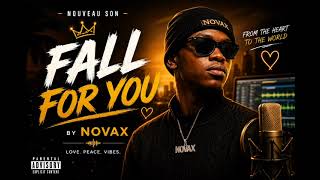 Novax-d _-_Fall For You_--_ vidéo officiel(128)mp3