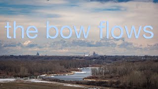 The Bow Flows