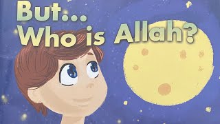 “But... Who Is Allah?”- Story Time With Ms. Giraffe