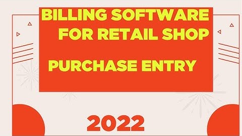 Tutorial 36 PURCHASE ENTRY DETAILED VIDEO RAINTECH BILLING SOFTWARE FOR RETAIL SHOP Billing Software