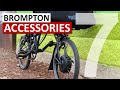 7 brompton accessories  brompton folding bike