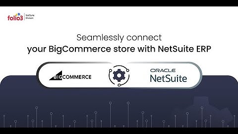 Folio3 NetSuite and BigCommerce Connector