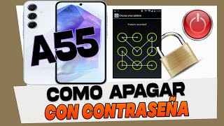 Como Apagar el Samsung Galaxy A55 Con Contraseña