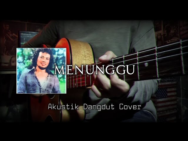 Menunggu - Rhoma Irama || Akustik Cover Instrument class=