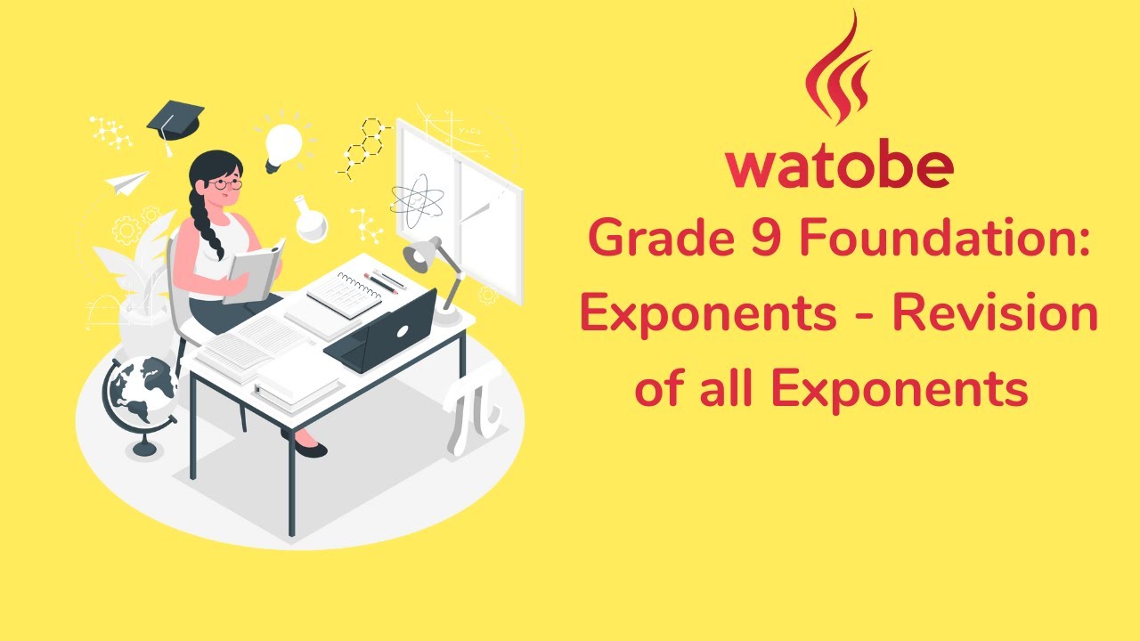 Grade 9 - Exponents Foundation (revision of all exponents) - YouTube