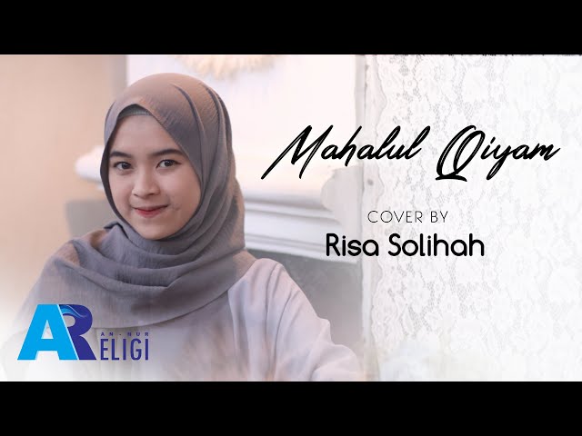 Mahalul Qiyam - Cover Risa Solihah | AN NUR RELIGI class=
